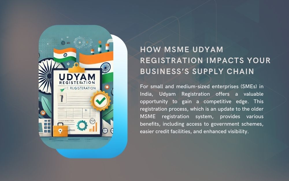 How MSME Udyam Registration Impacts Your Business’s Supply Chain