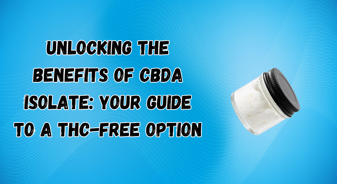 CBDA Isolate