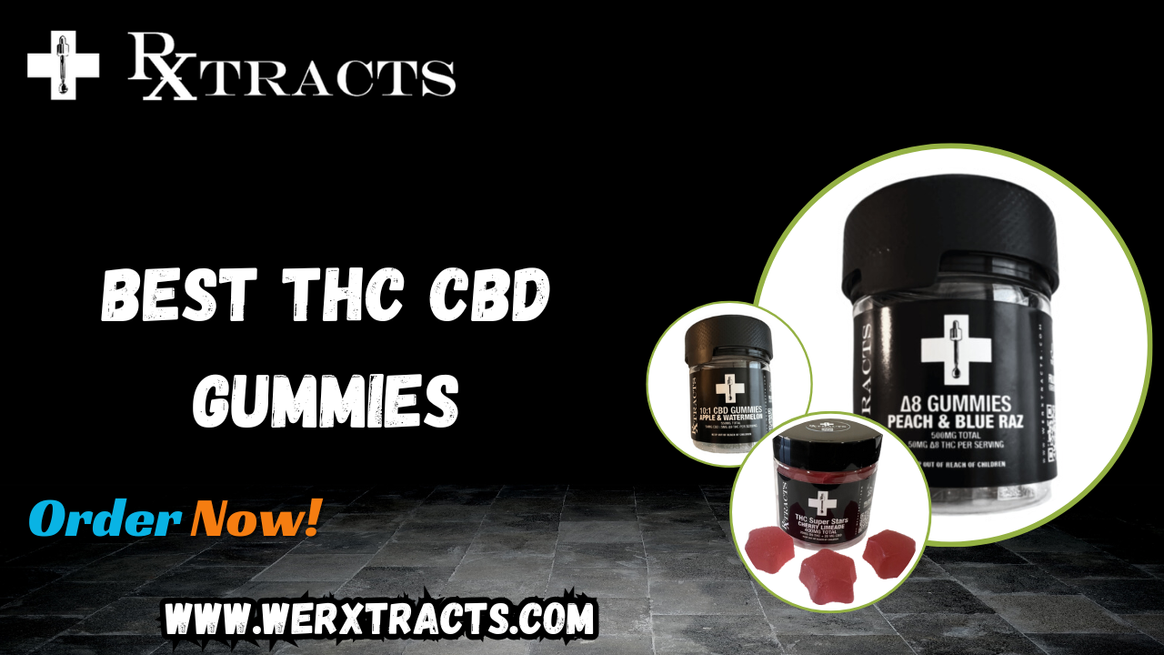 Best THC CBD Gummies
