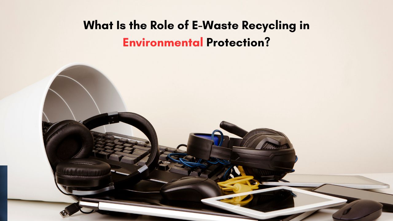 E-Waste Recycling