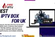 best IPTV box UK