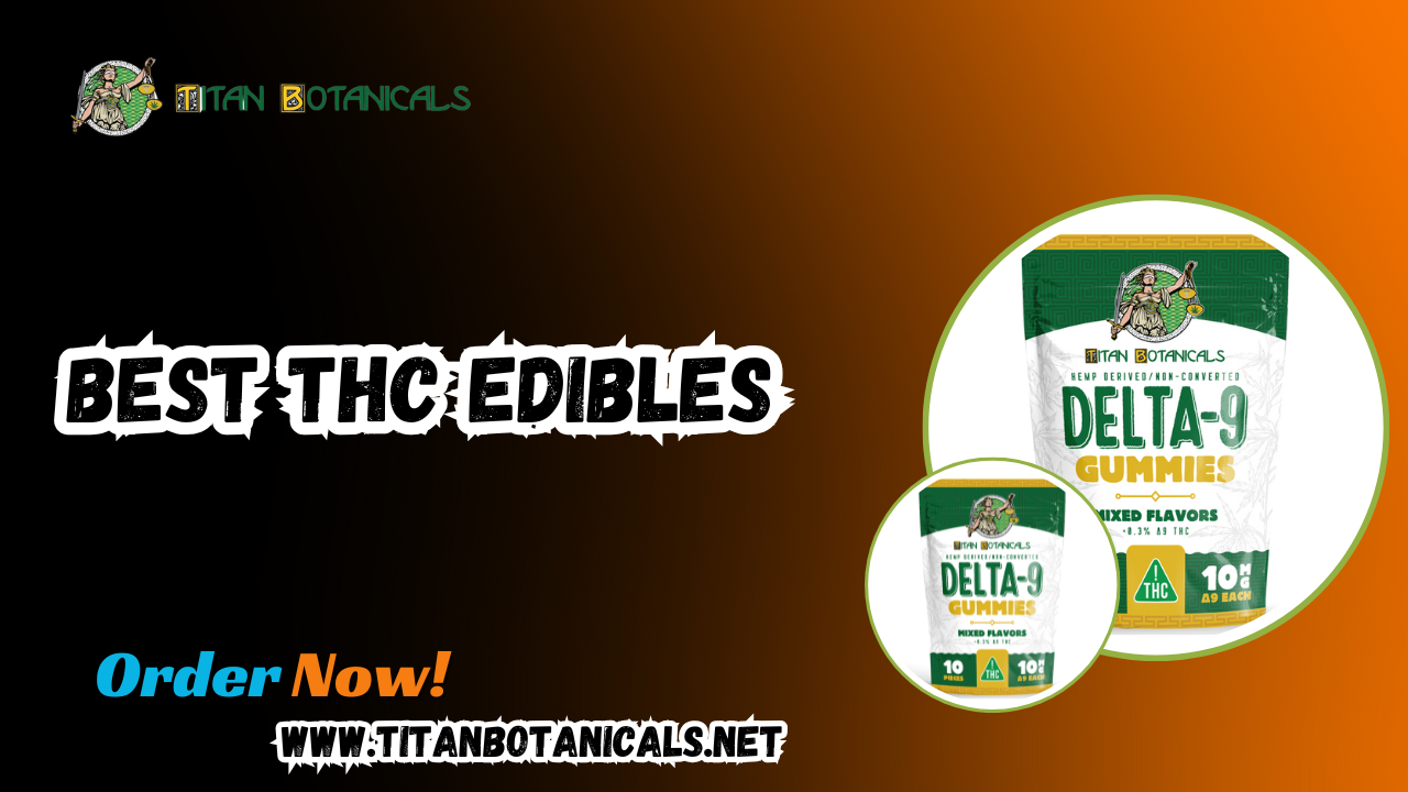 Best THC Edibles