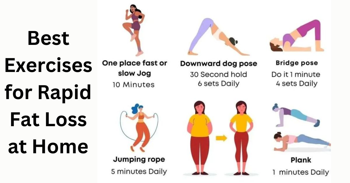 Best Exercises for Rapid Fat Loss at Home