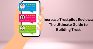 Increase Trustpilot Reviews